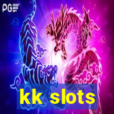 kk slots